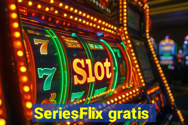 SeriesFlix gratis